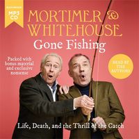 Cover image for Mortimer & Whitehouse: Gone Fishing