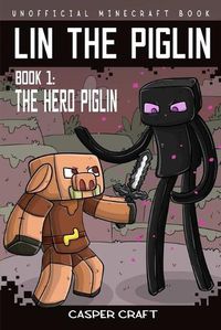 Cover image for Lin the Piglin Book 1