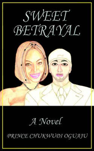 Cover image for Sweet Betrayal: A Novel