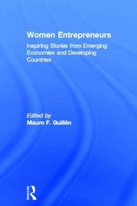 Cover image for Women Entrepreneurs: Inspiring Stories from Emerging Economies and Developing Countries