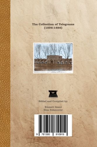 Cover image for مجموعه تلگرافات (هجری قمری 1314-1316) - The Collection of Telegrams (Hijri Years 1314-1316)