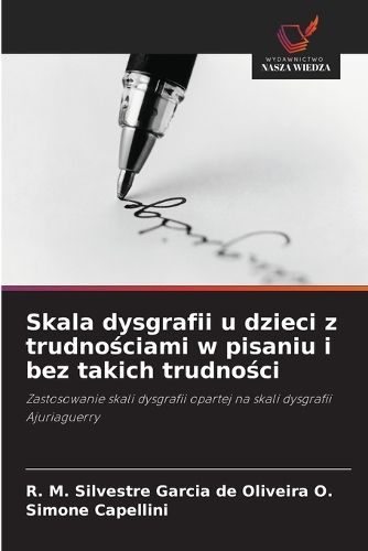 Cover image for Skala dysgrafii u dzieci z trudnościami w pisaniu i bez takich trudności