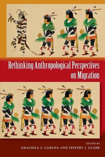 Cover image for Rethinking Anthropological Perspectives on Migration