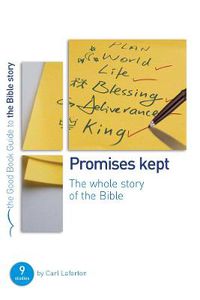 Cover image for Promises Kept: Bible Overview: 9 studies for individuals or groups