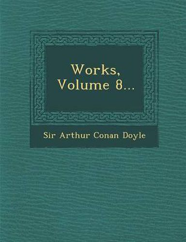 Cover image for Works, Volume 8...