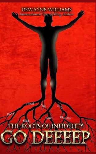 Cover image for The Roots of Infidelity Go Deeeep