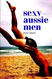 Cover image for Sexy Aussie Men