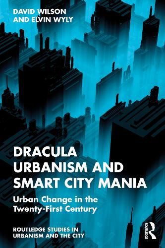 Cover image for Dracula Urbanism and Smart City Mania