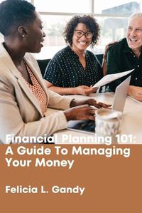 Cover image for Financial Planning 101