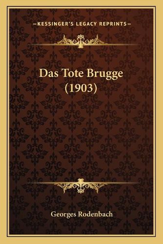 Das Tote Brugge (1903)