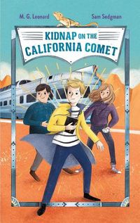 Cover image for Kidnap on the California Comet: Adventures on Trains #2