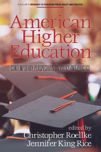 Cover image for American Higher Education: Contemporary Perspectives on Policy and Practice