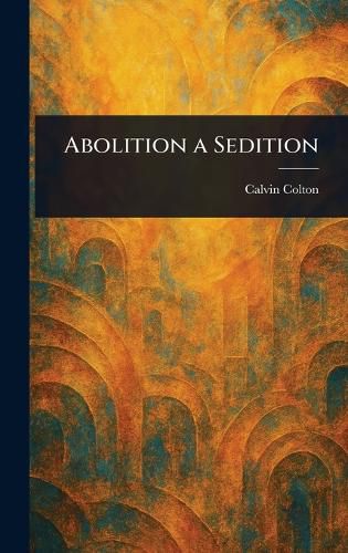 Cover image for Abolition a Sedition