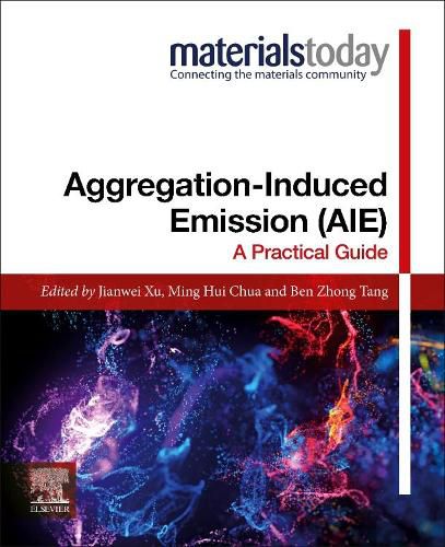 Aggregation-Induced Emission (AIE): A Practical Guide