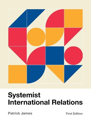 Cover image for Systemist International Relations