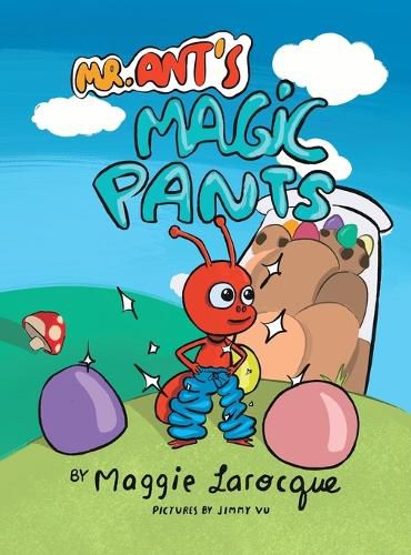 Cover image for Mr. Ant's Magic Pants