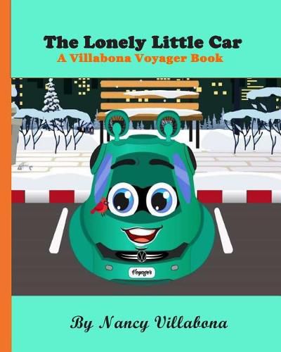 The Lonely Little Car: A Villabona Voyager Book