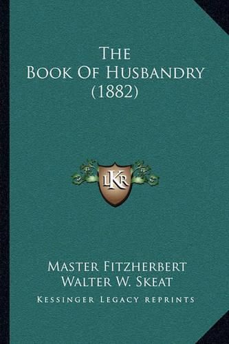 The Book of Husbandry (1882)