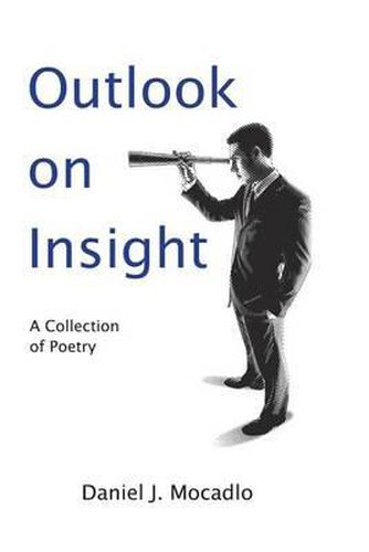 Cover image for Outlook On Insight: A Collection of Poetry