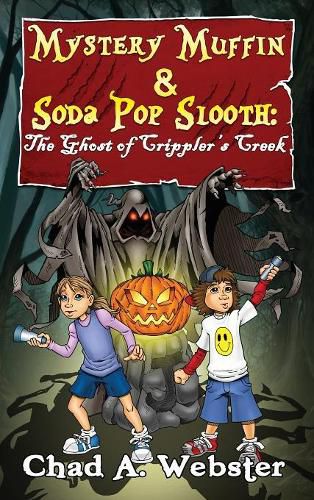 Cover image for Mystery Muffin & Soda Pop Slooth: The Ghost of Crippler's Creek