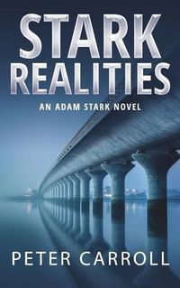 Cover image for Stark Realities: An Adam Stark Novel