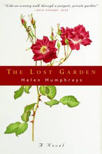 Cover image for The Lost Garden: A Novel
