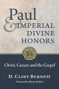 Cover image for Paul and Imperial Divine Honors