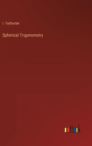 Cover image for Spherical Trigonometry