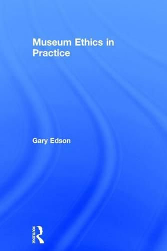 Cover image for Museum Ethics in Practice