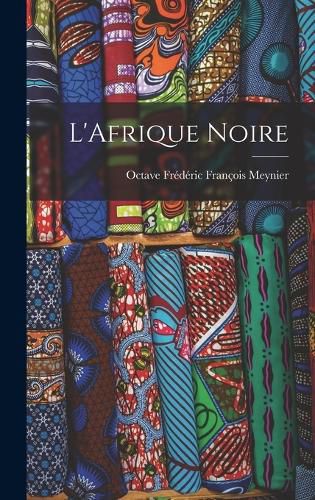Cover image for L'Afrique noire
