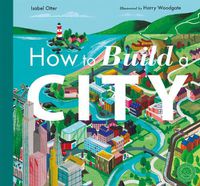 Cover image for How to Build a City