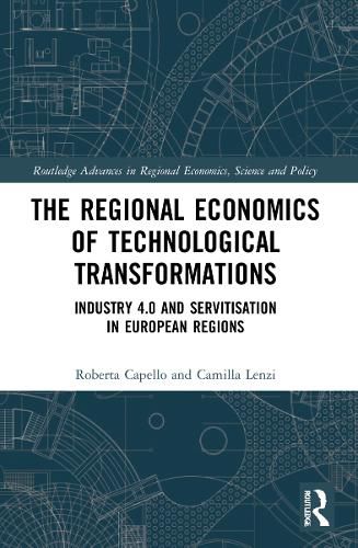 Cover image for The Regional Economics of Technological Transformations