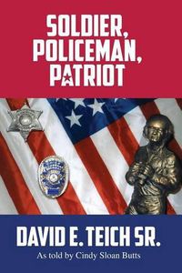 Cover image for Soldier, Policeman, Patriot