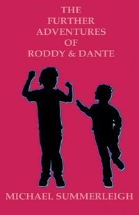 Cover image for The Further Adventures of Roddy & Dante