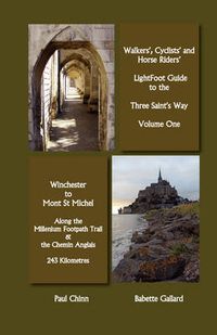 Cover image for Lightfoot Guide to the Three Saints Way - Winchester to Mont Saint Michel