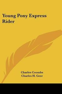 Cover image for Young Pony Express Rider