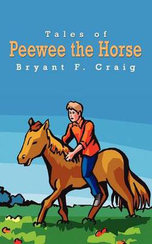 Cover image for Tales of Peewee the Horse