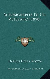 Cover image for Autobigrapfia Di Un Veterano (1898)