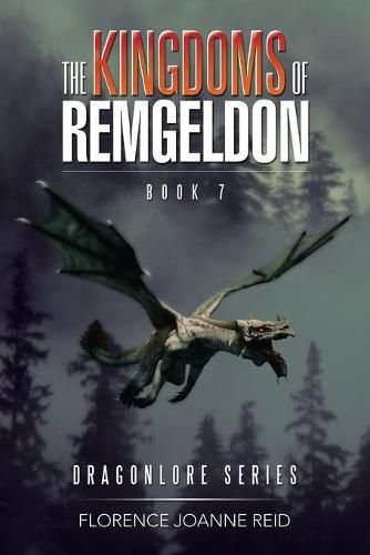 The Kingdoms of Remgeldon: Book 7