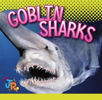 Cover image for Goblin Sharks