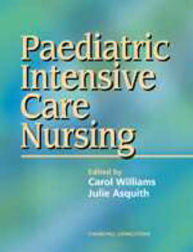 Cover image for Paediatric Intensive Care Nursing