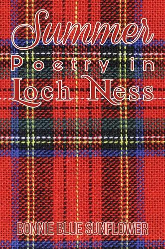 Summer Poetry in Loch Ness