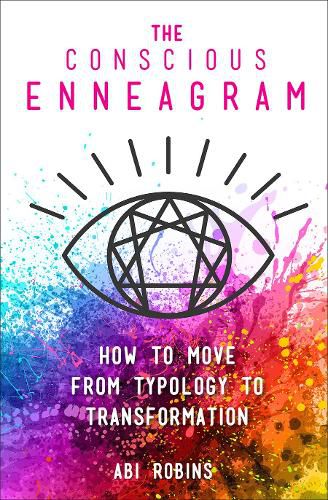 Cover image for The Conscious Enneagram: How to Move from Typology to Transformation