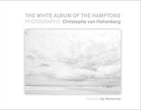 Cover image for The White Album of the Hamptons: Photographs