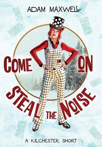 Cover image for Come On Steal The Noise