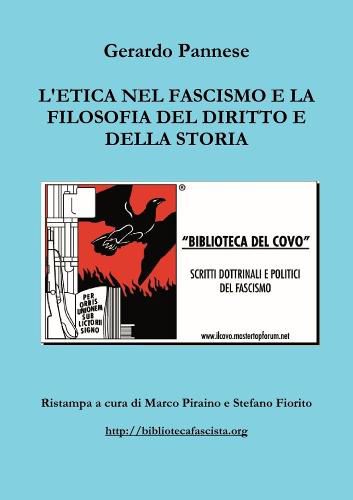 Cover image for L'Etica Nel Fascismo e La Filosofia Del Diritto e Della Storia