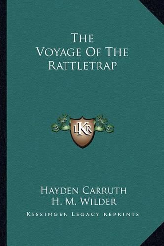 The Voyage of the Rattletrap the Voyage of the Rattletrap