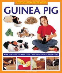 Cover image for How to Look After Your Guinea Pig