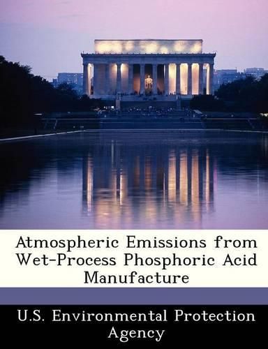 Cover image for Atmospheric Emissions from Wet-Process Phosphoric Acid Manufacture