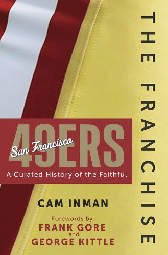 Cover image for The Franchise: San Francisco 49ers